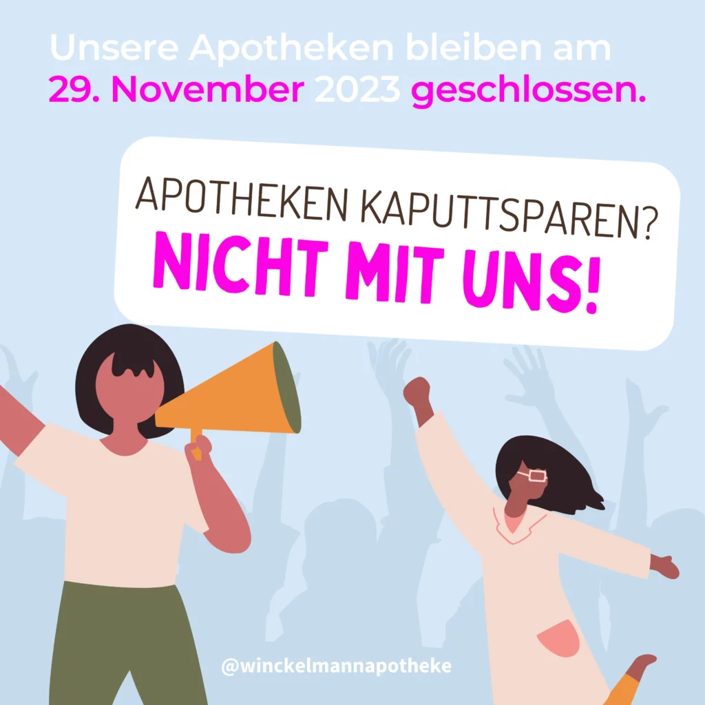 : Illustrierte Grafik mit zwei Comicfiguren, eine mit Megafon, Text „Unsere Apotheken bleiben am 29. November 2023 geschlossen“ und „Apotheken kaputtsparen?